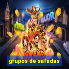 grupos de safadas